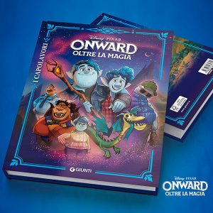 Onward Oltre la Magia  I Capolavori - I Librottini - Disney Pixar / Giunti Editore